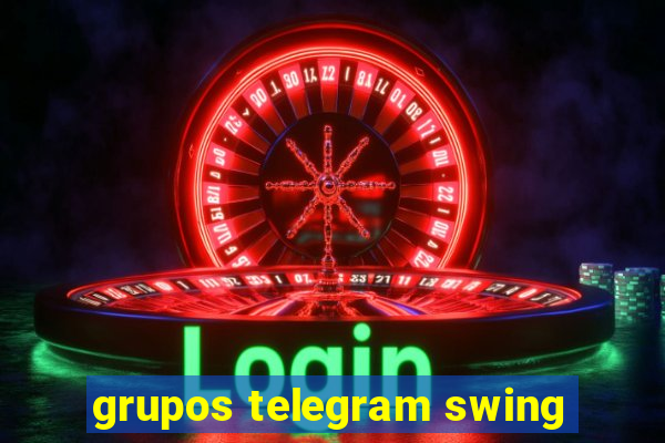 grupos telegram swing